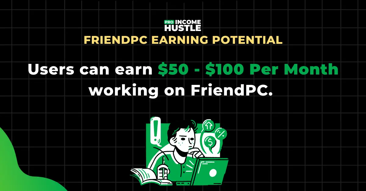 FriendPC Earning Potential