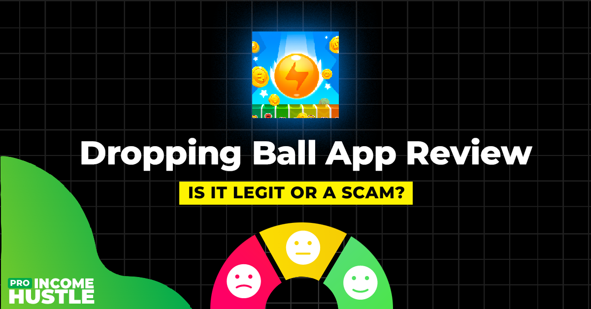 Dropping Ball App Review 2024 Is It Legit or a Scam? Easy 100? (Don’t